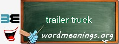 WordMeaning blackboard for trailer truck